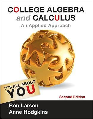 College Algebra and Calculus: An Applied Approach / Edition 2 by Ron