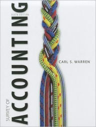 Title: Survey of Accounting / Edition 6, Author: Carl S. Warren