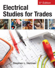 Title: Electrical Studies for Trades / Edition 5, Author: Stephen L. Herman