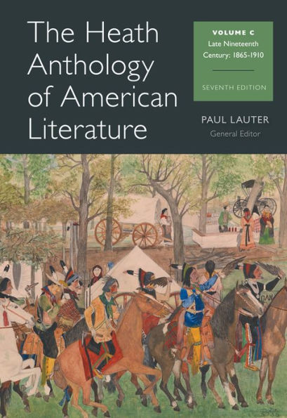 The Heath Anthology of American Literature: Volume C / Edition 7