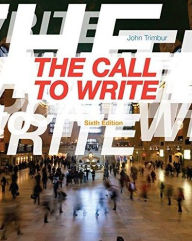 Title: The Call to Write / Edition 6, Author: John Trimbur