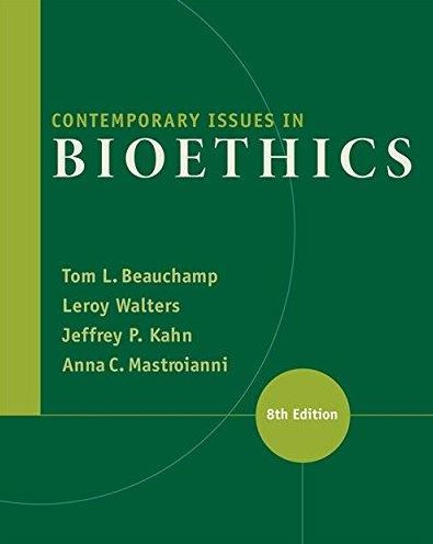 Contemporary Issues in Bioethics / Edition 8