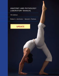 Title: Update: Anatomy & Physiology Laboratory Manual / Edition 8, Author: Robert Amitrano