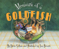 Title: Memoirs of a Goldfish, Author: Devin Scillian