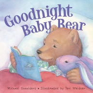 Title: Goodnight Baby Bear, Author: Michael Shoulders