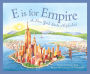 E is for Empire: A New York Alphabet