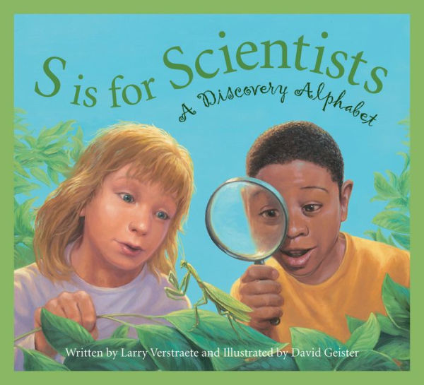 S is for Scientists: A Discovery Alphabet