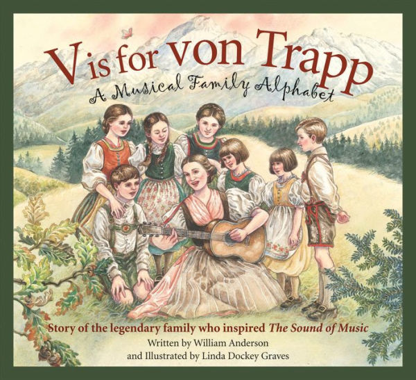 V is for Von Trapp: A Musical Family Alphabet