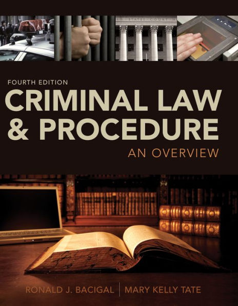 Criminal Law and Procedure: An Overview / Edition 4