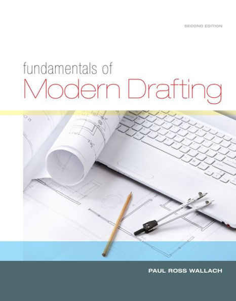 Fundamentals of Modern Drafting / Edition 2