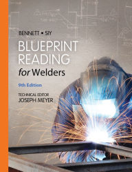 Title: Blueprint Reading for Welders, Spiral bound Version / Edition 9, Author: A.E. Bennett