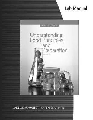 Understanding Food: Principles and Preparation - Cengage