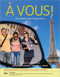 Title: A Vous!: The Global French Experience, Enhanced / Edition 2, Author: Veronique Anover
