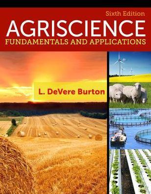 Agriscience: Fundamentals and Applications / Edition 6