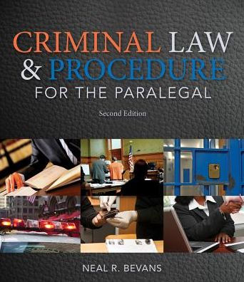 Criminal Law and Procedure for the Paralegal / Edition 2