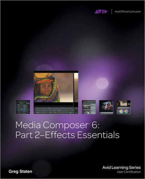 Media Composer 6: Part 2 - Effects Essentials