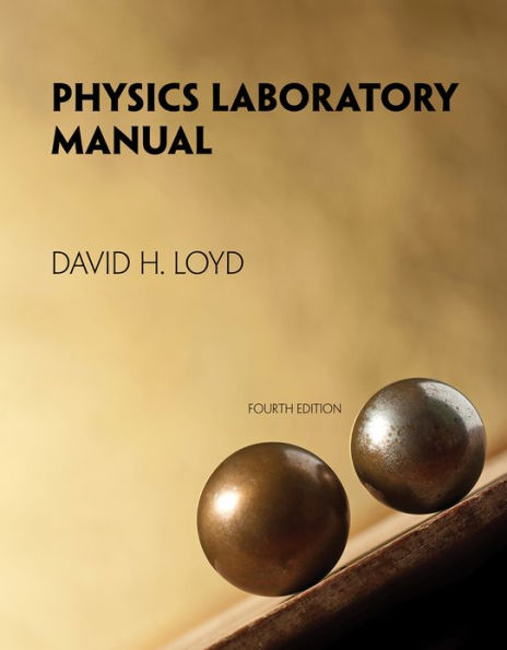 Physics Laboratory Manual / Edition 4