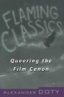 Flaming Classics: Queering the Film Canon