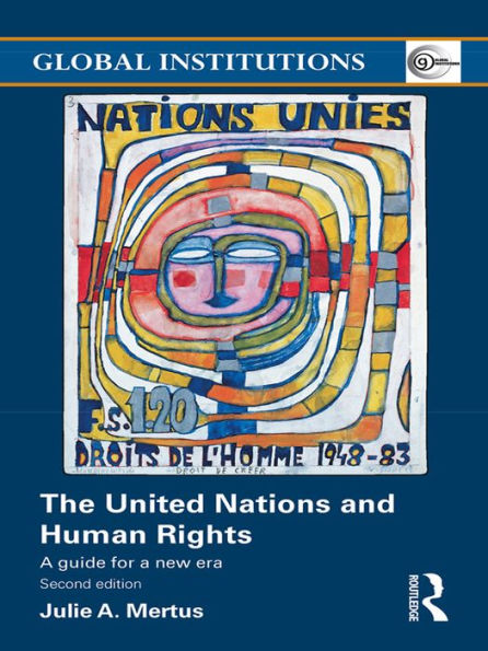 The United Nations and Human Rights: A Guide for a New Era