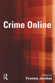 Title: Crime Online, Author: Yvonne Jewkes