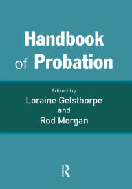 Title: Handbook of Probation, Author: Loraine Gelsthorpe