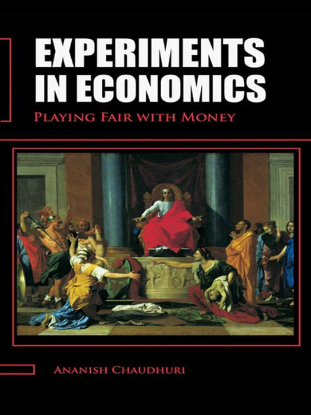 Experiments in Economics: Playing fair with money