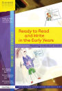 Ready to Read and Write in the Early Years: Meeting Individual Needs