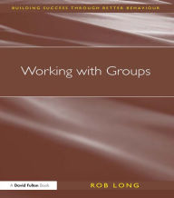 Title: Working with Groups, Author: Rob Long