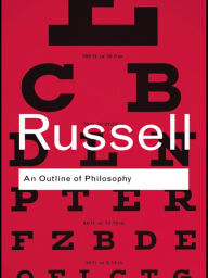 Title: An Outline of Philosophy, Author: Bertrand Russell