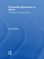 Projectile Dynamics in Sport: Principles and Applications