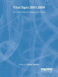 Title: Vital Signs 2003-2004: The Trends That Are Shaping Our Future, Author: Worldwatch Institute