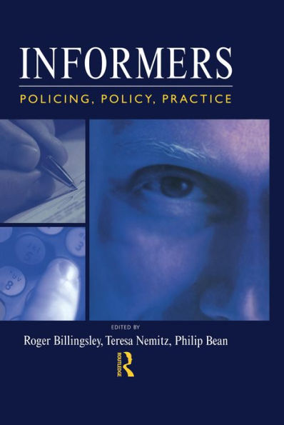 Informers: Policing, policy, practice