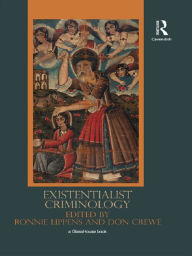 Title: Existentialist Criminology, Author: Don Crewe