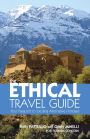 The Ethical Travel Guide: Your Passport to Exciting Alternative Holidays