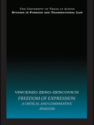 Title: Freedom of Expression: A critical and comparative analysis, Author: Vincenzo Zeno-Zencovich