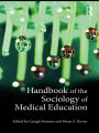 Handbook of the Sociology of Medical Education