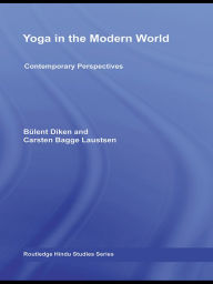 Title: Yoga in the Modern World: Contemporary Perspectives, Author: Mark Singleton