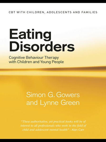 Eating Disorders: Cognitive Behaviour Therapy with Children and Young People