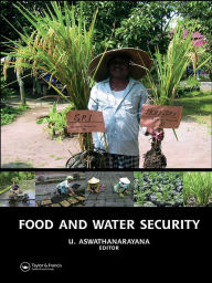 Title: Food and Water Security, Author: U. Aswathanarayana