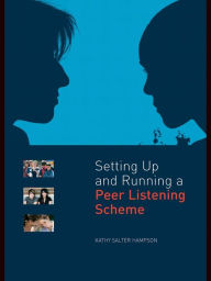 Title: Setting Up and Running a Peer Listening Scheme, Author: Kathy Salter