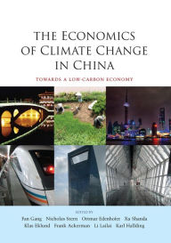 Title: The Economics of Climate Change in China: Towards a Low-Carbon Economy, Author: Fan Gang