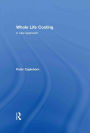 Whole Life Costing: A New Approach