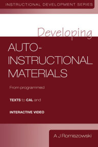 Title: Developing Auto-instructional Materials, Author: A.J. Romiszowski