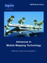 Title: Advances in Mobile Mapping Technology, Author: C. Vincent Tao