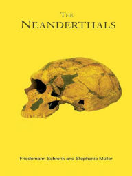 Title: The Neanderthals, Author: Stephanie Muller