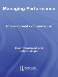 Title: Managing Performance: International Comparisons, Author: Geert Bouckaert