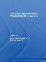 Title: Law and Legalization in Transnational Relations, Author: Christian Brütsch