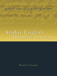 Title: Arabic-English Thematic Lexicon, Author: Daniel L. Newman