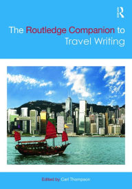 Title: The Routledge Companion to Travel Writing, Author: Carl Thompson
