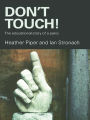 Don't Touch!: The Educational Story of a Panic